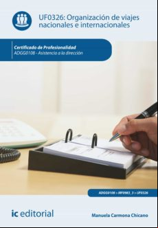 Organización De Viajes Nacionales E Internacionales. Adgg0108 (ebook)