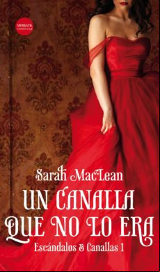 Un Canalla Que No Lo Era (ebook)