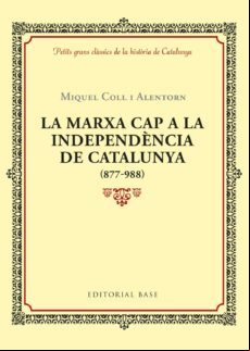 La Marxa Cap A La Independencia De Catalunya