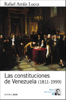 Las Constituciones De Venezuela (1811-1999) (ebook)
