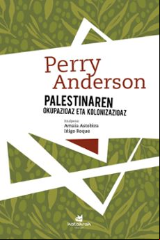 PALESTINAREN OKUPAZIOAZ ETA KOLONIZAZIOAZ (edición en euskera)