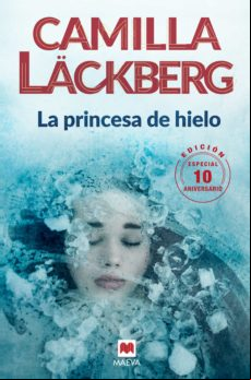 La Princesa De Hielo 10 Aniversario (ebook)