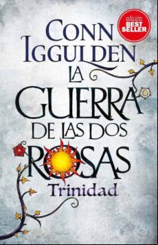 La Guerra De Las Dos Rosas 2: Trinidad