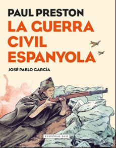 La Guerra Civil Espanyola (novel.la Grafica)