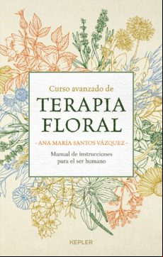 Curso Avanzado De Terapia Floral (ebook)
