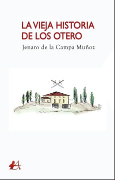La Vieja Historia De Los Otero (ebook)