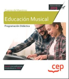 Cuerpo De Maestros. Educacion Musical. Programacion Didactica