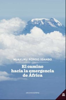 El Camino Hacia La Emergencia De Africa