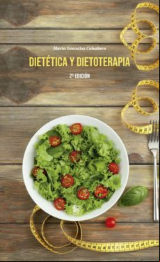 Dietetica Y Dietoterapia (2ª Ed.)