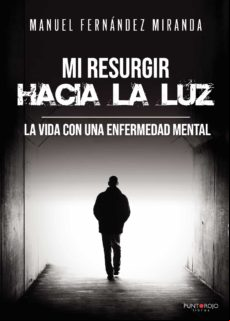 Mi Resurgir Hacia La Luz (ebook)