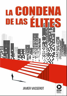 LA CONDENA DE LAS ÉLITES EBOOK