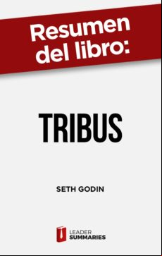 Resumen Del Libro Tribus De Seth Godin (ebook)