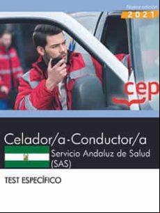 Celador/a-conductor/a. Servicio Andaluz De Salud (sas). Test Específic