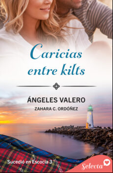 CARICIAS ENTRE KILTS (SUCEDIÓ EN ESCOCIA 3) EBOOK
