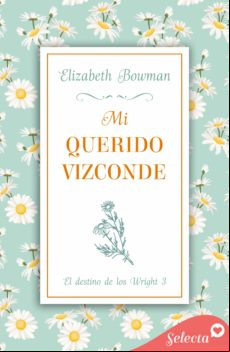 MI QUERIDO VIZCONDE (EL DESTINO DE LOS WRIGHT 3) EBOOK