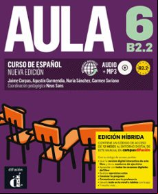 Aula Nueva Edicion 6 - B2.2 Libro Del Alumno (edicion Hibrida)