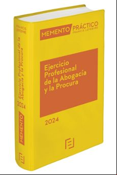 MEMENTO PRÁCTICO EJERCICIO PROFESIONAL DE LA ABOGACÍA Y LA PROCURA 2024