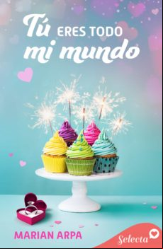 TÚ ERES TODO MI MUNDO EBOOK