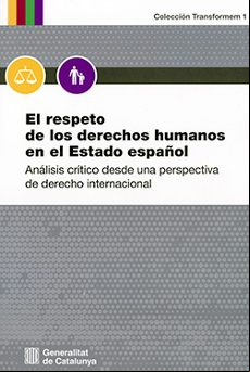 RESPETO DE LOS DERECHOS HUMANOS EN EL ESTADO ESPAÑOL/EL