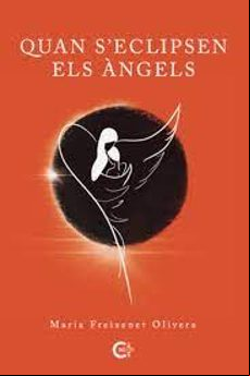 QUAN S? ECLIPSEN ELS ANGELS (edición en catalán)
