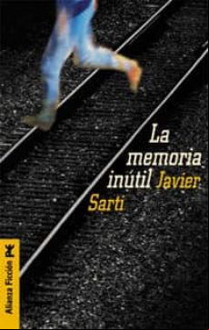 LA MEMORIA INUTIL
