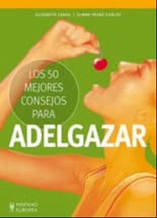 Los 50 Mejores Consejos Para Adelgazar