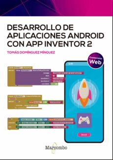 Desarrollo De Aplicaciones Android Con App Inventor 2 (ebook)