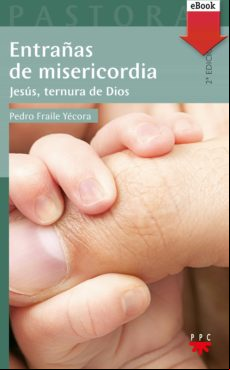 Entrañas De Misericordia (ebook)