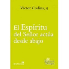 EL ESPIRITU DEL SEÑOR ACTUA DESDE ABAJO