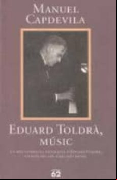 EDUARD TOLDRA, MUSIC (edición en catalán)