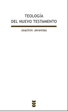 TEOLOGIA DEL NUEVO TESTAMENTO. LA PREDICACION DE JESUS