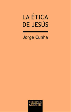 LA ETICA DE JESUS