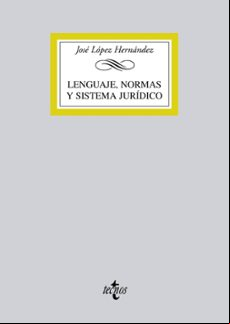 Lenguaje Normas Y Sistema Juridico
