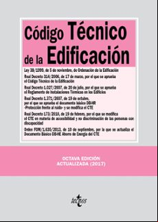 CODIGO TECNICO DE LA EDIFICACION (8ª ED.): LEY 38/1999, DE 5 DE NOVIEMBRE, REAL DERECHO 314/2006, DE 17 DE MARZO. RAL DECRETO 1.027/2007, DE 20 DE JULIO. REAL DECRETO 1.371/2007, DE 19 DE OCTUB