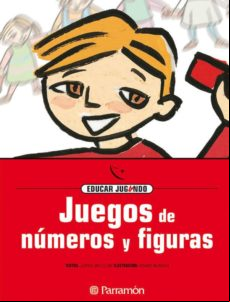 Juegos De Numeros Y Figuras: Educar Jugando