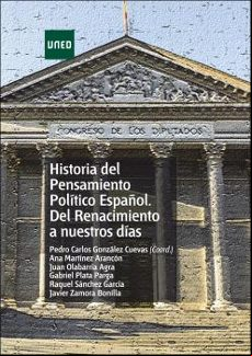 HISTORIA DEL PENSAMIENTO POLÍTICO ESPAÑOL DEL RENACIMIENTO A NUESTROS DÍAS