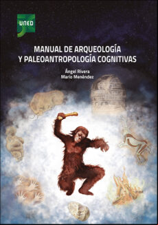 MANUAL DE ARQUEOLOGIA Y PALEOANTROPOLOGIA COGNITIVAS