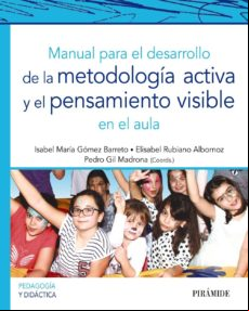 Manual Para El Desarrollo De La Metodología Activa Y El Pensamiento Vi