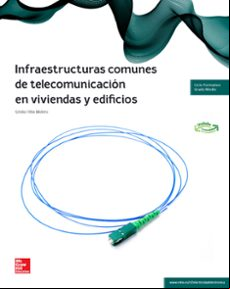 Infraestructuras Comunes De Telecomunicación En Viviendas Y Edificios.