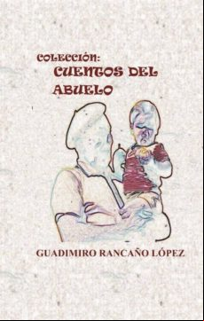 Cuentos Del Abuelo (ebook)