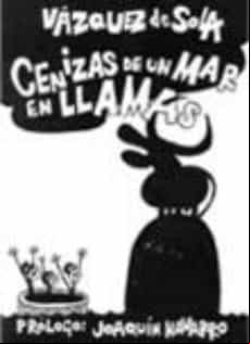CENIZAS DE UN MAR EN LLAMAS
