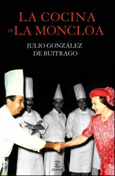 La Cocina De La Moncloa (ebook)
