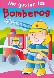ME GUSTAN LOS BOMBEROS