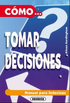 Cómo Tomar Decisiones (ebook)