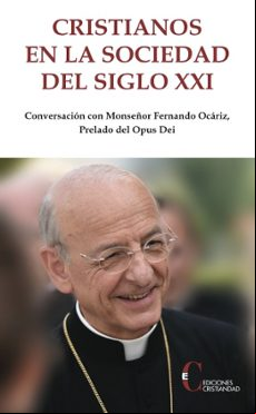 Cristianos En La Sociedad Del Siglo Xxi