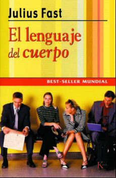 El Lenguaje Del Cuerpo (17ª Ed.)