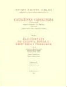 CATALUNYA CAROLINGIA V. PRIMERA PART: ELS COMTATS DE GIRONA, BESA LU, EMPURIES I PERALADA (edición en catalán)