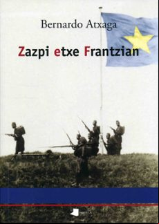 ZAZPI ETXE FRANTZIAN (edición en euskera)