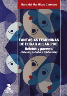 Fantasías Femeninas De Edgar Allan Poe. Relatos Y Poemas (edición Estu