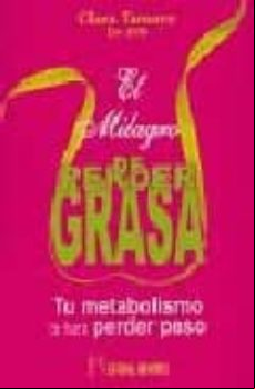 EL MILAGRO DE PERDER GRASA